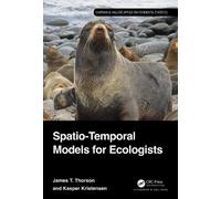 James Thorson Kasper Kriste Spatio-Temporal Models for Ecolog (Copertina rigida)