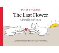 James Thurber The Last Flower (Copertina rigida)