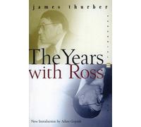 James Thurber The Years With Ross (Tascabile)