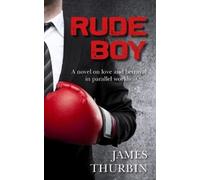James Thurbin Rude Boy (Tascabile)