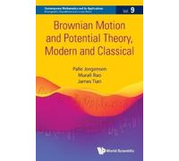 James Tian Palle Jorgen Brownian Motion And Potential Theory, Modern (Tascabile)