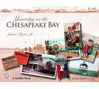 James Tigner Yesterday on the Chesapeake Bay (Copertina rigida)