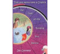 James Timothy Connelly Tom and Anna take a Chance (Tascabile)
