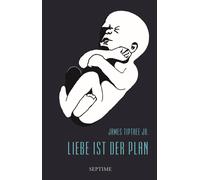 James Tiptree Jr. Robert Silverberg Liebe ist der Plan: Sämt (Copertina rigida)