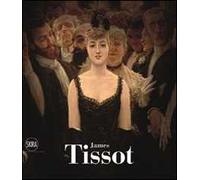 James Tissot. Ediz. illustrata