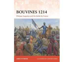James Titterton Bouvines 1214 (Tascabile) Campaign