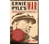 James Tobin Ernie Pyle's War (Tascabile)