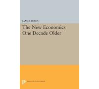 James Tobin The New Economics One Decade Older (Tascabile)