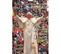James Tolhurst A Concise Companion and Commentary for the New Cathol (Tascabile)