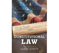 James Tonty Constitutional Law (Tascabile)