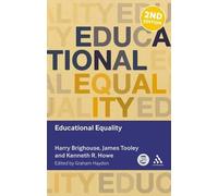 James Tooley Kenneth R. Howe Harry Brighouse Educational Equality (Tascabile)