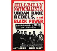 James Tracy Amy Hillbilly Nationalists, Urban Race Rebels, and Blac (Tascabile)