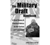 James Tracy The Military Draft Handbook (Tascabile)