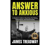 James Treadway Answer to Anxious (Tascabile)