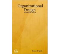 James Triplett Organizational Design (Tascabile)