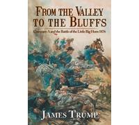 James Trump From the Valley to the Bluffs (Tascabile)