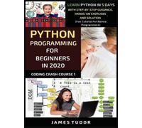 James Tudor Python Programming For Beginners In 2020 (Copertina rigida)
