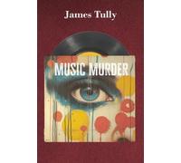 James Tully Music Murder (Tascabile)