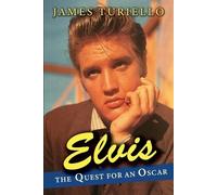 James Turiello Elvis Presley (Tascabile)