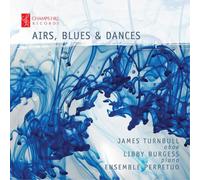 James Turnbull Airs, Blues & Dances: James Turnbull/Libby Burgess... (CD) Album