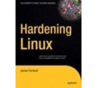 James Turnbull Hardening Linux (Tascabile)