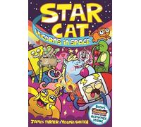 James Turner Star Cat: Unicorns in Space (a Phoenix Comic Book) (Tascabile)
