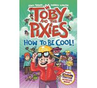 James Turner Toby and the Pixies: How to be Cool (a Phoenix Comic B (Tascabile)