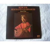 James Tyler - Music For Merchants And Monarchs