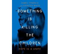James Tynion IV Ki Something Is Killing (Copertina rigida) (PRESALE 13/10/2026)