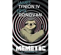 James Tynion IV Memetic: The Apocalyptic (Copertina rigida) (PRESALE 05/12/2024)
