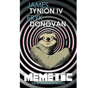 James Tynion IV Memetic: The Apocalyptic Trilog (Tascabile) (PRESALE 24/04/2025)