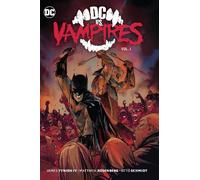 James Tynion IV Otto Schmidt DC vs. Vampires Vol. 1 (Tascabile)