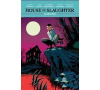James Tynion IV, Sam Johns – House of Slaughter Vol. 4: Alabaster – Tascabile
