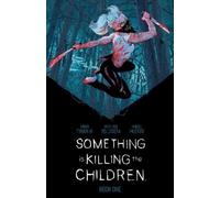 James Tynion IV Something is Killing the Children Book One De (Copertina rigida)