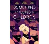 James Tynion IV Something is Killing the Children Vol. 2 (Tascabile)