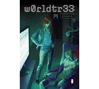 James Tynion IV – W0RLDTR33 (Worldtree) Volume 2: Network – Tascabile