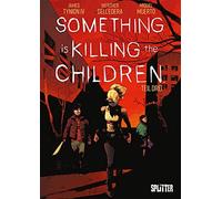James Tynion IV. Werther De Something is killing the Children (Copertina rigida)