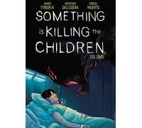James Tynion IV Werther De Something is killing the Children (Copertina rigida)