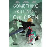 James Tynion IV. Werther Dell' Something is killing the Children. B (Tascabile)