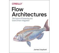 James Urquhart Flow Architectures (Tascabile)