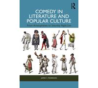 James V. Morrison Comedy in Literature and Popular Culture (Tascabile)