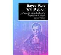 James V Stone Bayes' Rule With Python (Tascabile)