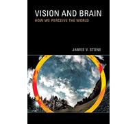 James V. Stone Vision and Brain (Tascabile) MIT Press