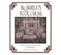 James Van Der Zee The Harlem Book of the Dead (Tascabile)