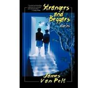 James Van Pelt Strangers and Beggars (Tascabile)
