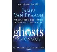 James Van Praagh Ghosts Among Us (Tascabile)