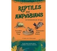 James Vanas An Introduction to Reptiles and Amphibians For All Ages (Tascabile)
