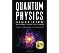 James Vast Quantum Physics Simplified (Tascabile)