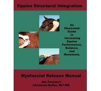 James, Vincent Pascucci Equine Structural Integration (Tascabile)