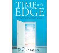 James Vincent Time at the Edge (Tascabile)